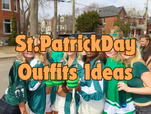 St. Patrick’s Day Outfits: How to Get Your Green On